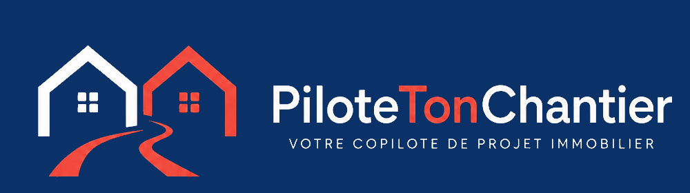 PiloteTonChantier — Votre copilote de projet immobilier